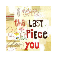 I saved the last..Present/ hälsningskort